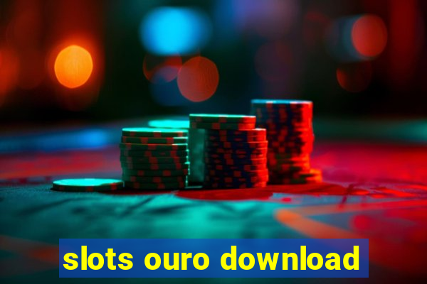 slots ouro download