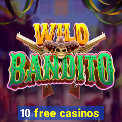 10 free casinos