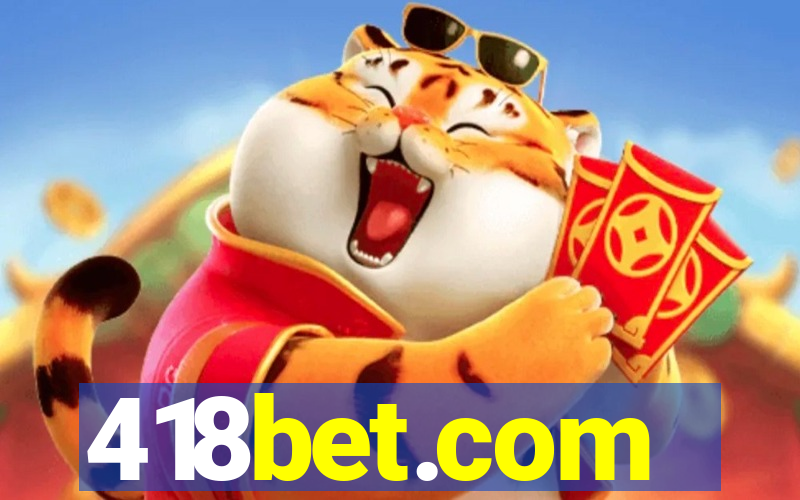 418bet.com