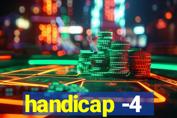 handicap -4