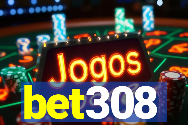 bet308