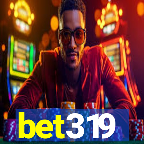 bet319