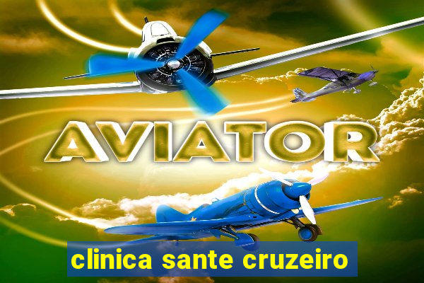 clinica sante cruzeiro