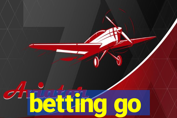 betting go