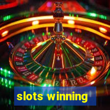 slots winning