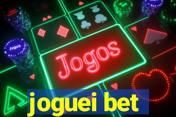 joguei bet