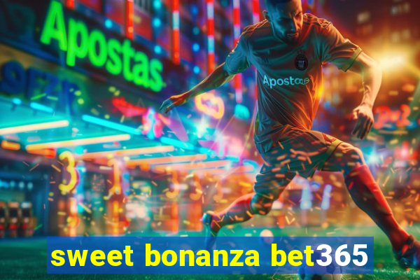 sweet bonanza bet365