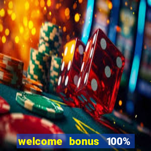 welcome bonus 100% slot malaysia