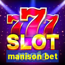 manison bet