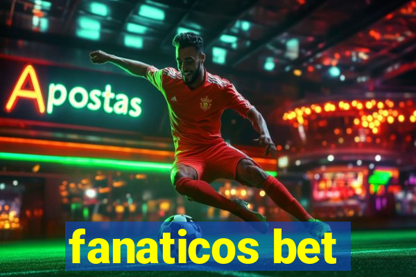 fanaticos bet