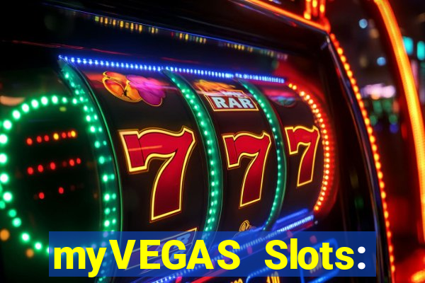 myVEGAS Slots: Casino Slots