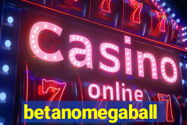 betanomegaball