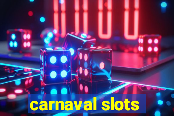 carnaval slots