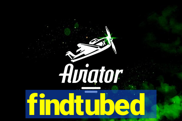 findtubed