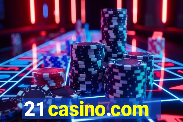 21 casino.com