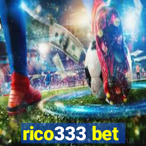 rico333 bet