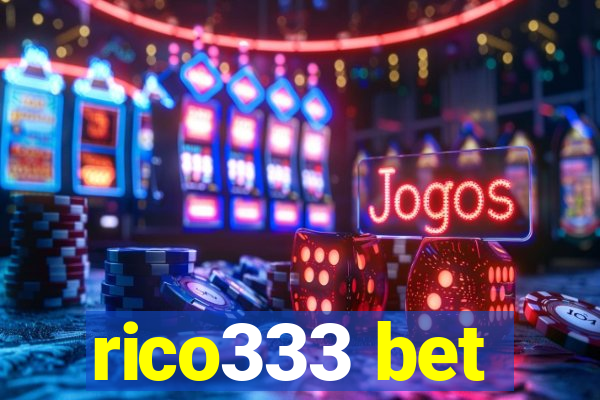 rico333 bet