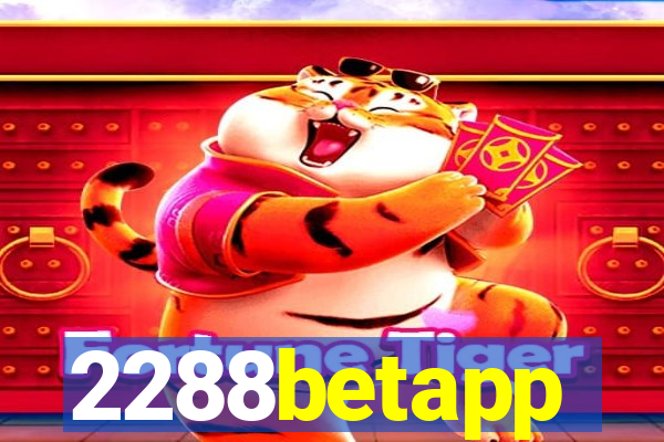 2288betapp