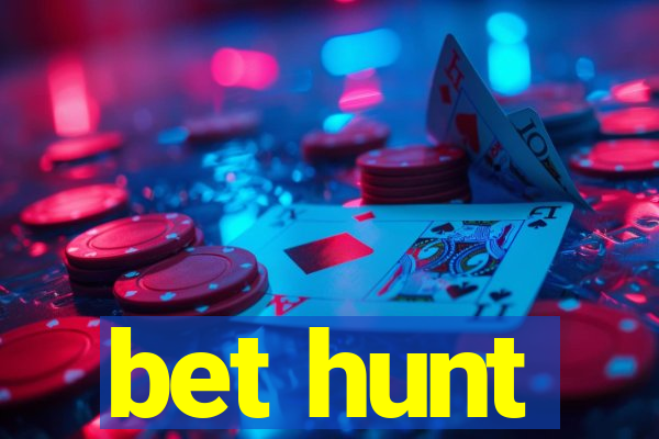 bet hunt