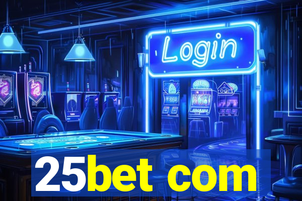 25bet com