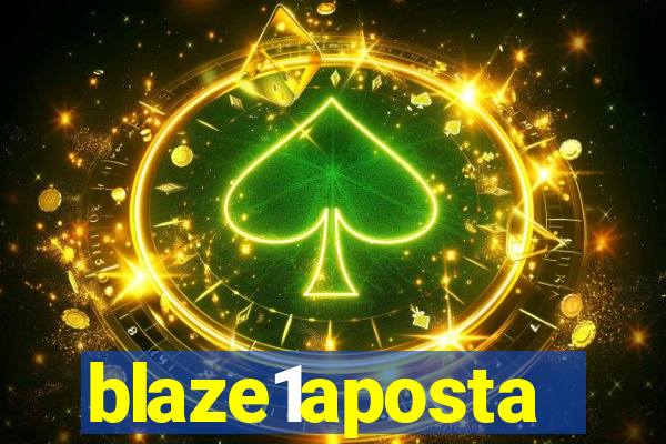 blaze1aposta