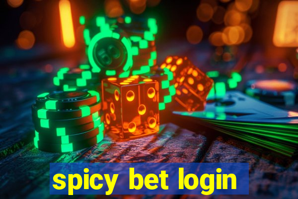 spicy bet login