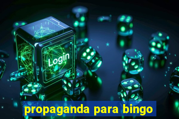 propaganda para bingo