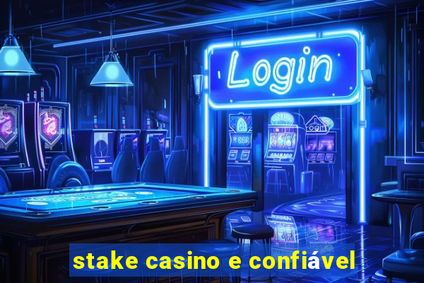 stake casino e confiável