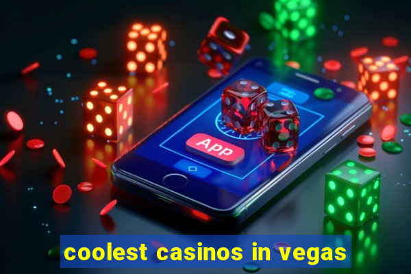 coolest casinos in vegas