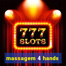 massagem 4 hands