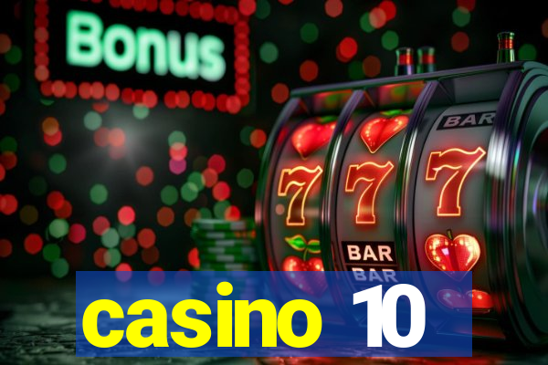 casino 10