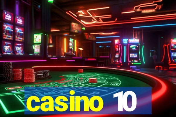 casino 10