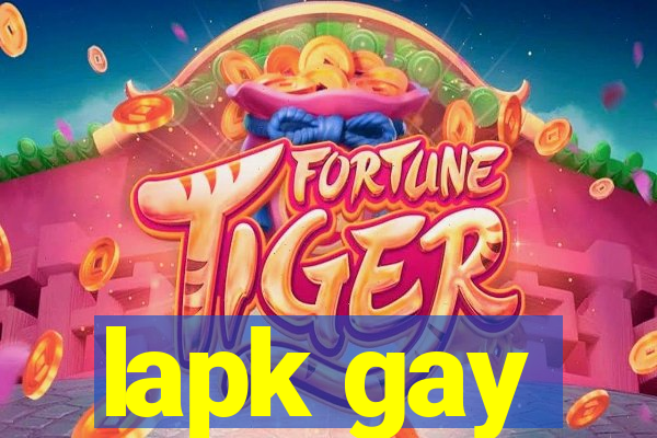 lapk gay