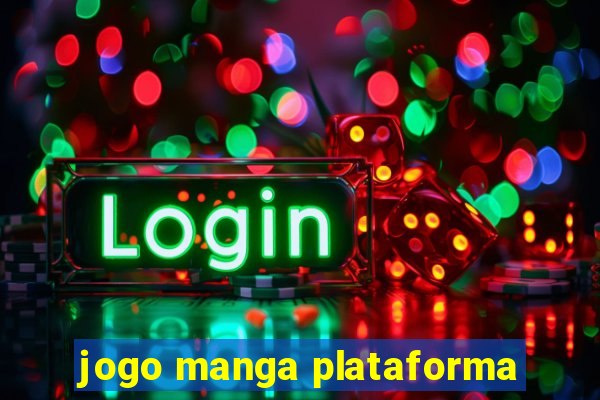 jogo manga plataforma