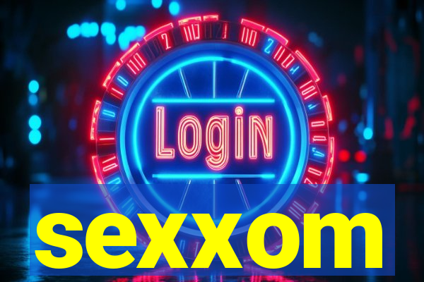 sexxom