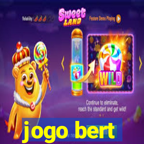 jogo bert