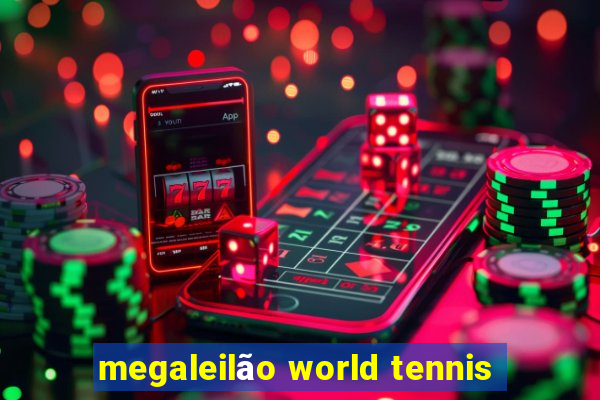 megaleilão world tennis