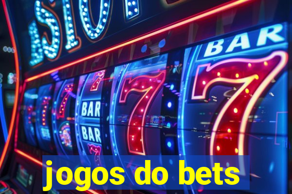 jogos do bets