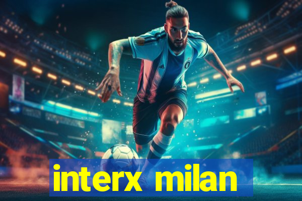 interx milan