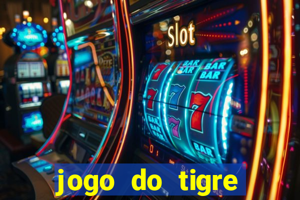 jogo do tigre bonus cadastro