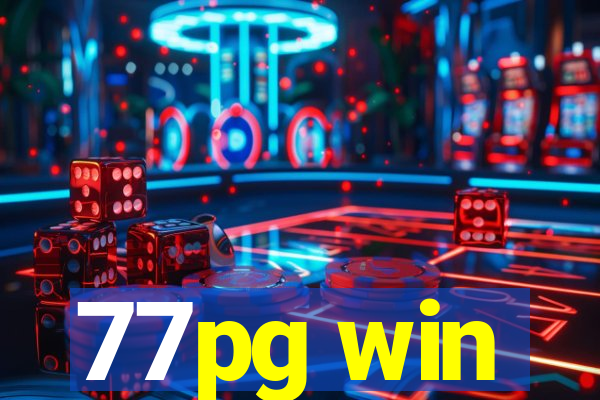 77pg win