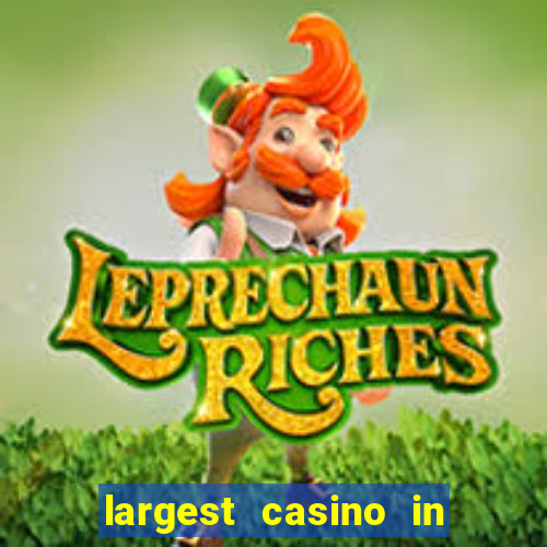 largest casino in united states