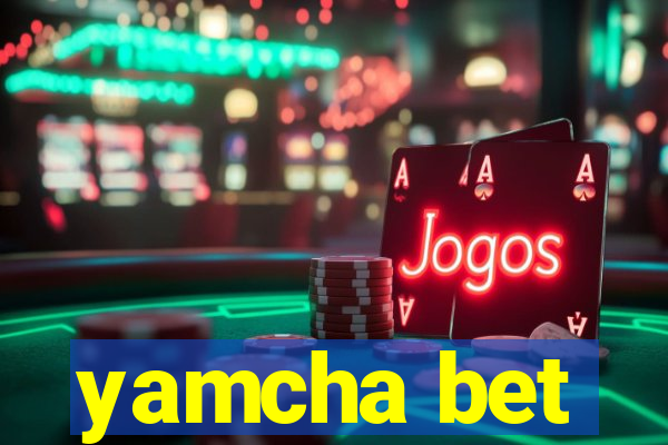 yamcha bet