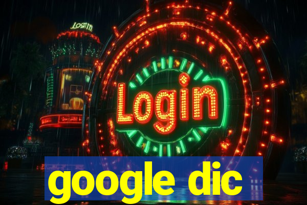 google dic