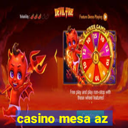 casino mesa az