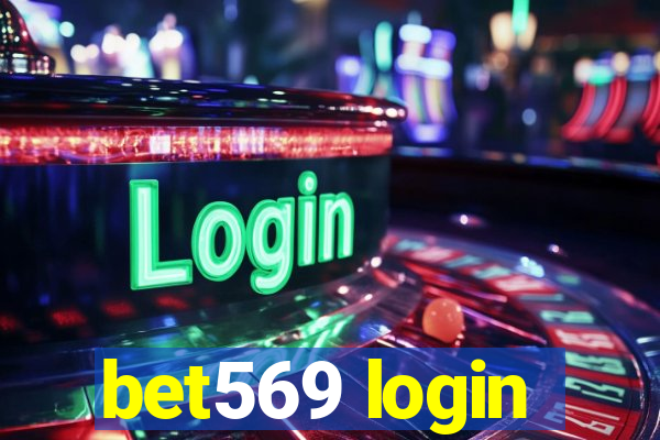 bet569 login