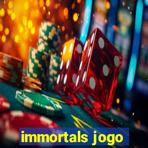 immortals jogo