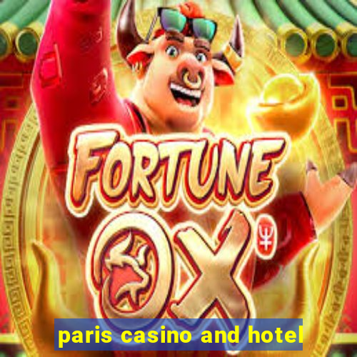 paris casino and hotel