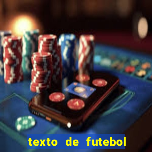 texto de futebol de 20 linhas