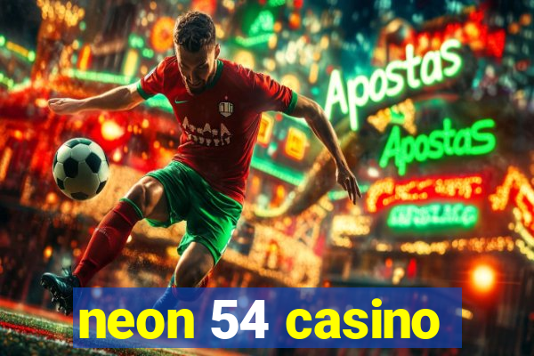 neon 54 casino